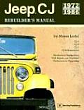 Jeep CJ Rebuilder's Manual: 1972 to 1986