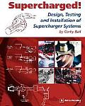 Supercharged Design Testing & Installation of Supercharger Systems