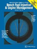 Bosch Fuel Injection & Engine Management Theory of Operation Troubleshooting & Service Using Common Tools & Equipment High Performance Tuning