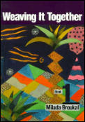 Weaving It Together Book 1