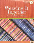 Weaving It Together 3 Connecting Reading & Writing