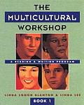 Multicultural Workshop 1 A Reading & Writing Program