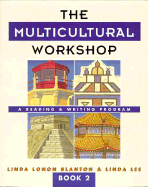 Multicultural Workshop 2 A Reading & Writing Program