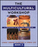 Multicultural Workshop A Reading & Writing Program Book 3