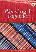 Weaving It Together Book 4