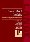 Evidence Based Medicine A Framework for Clinical Practice