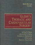 Glenn's Thoracic and Cardiovascular Surgery (2-Volume Set)