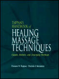 Tappans Handbook Of Healing Massage Techniques 3rd Edition
