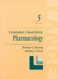 Pharmacology 5th Edition Examination & Board Rev