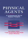 Physical Agents: A Comprehensive Text for Physical Therapists
