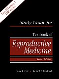 Reproductive Medicine Study Guide 2ND Edition
