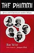 Dhimmi Jews & Christians Under Islam