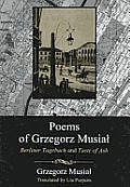 Poems Of Grzegorz Musial Berliner Tagebu