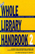 Whole Library Handbook 2