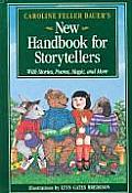 Caroline Feller Bauers New Handbook for Storytellers