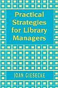 Practical Strategies for Library Managers