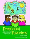 Preschool Favorites