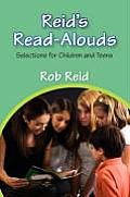 Reid's Read-Alouds: Selections for Children and Teens