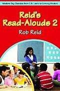 Reid's Read-Alouds 2: Modern-Day Classics from C.S. Lewis to Lemony Snicket