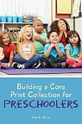 Building a Core Print Collection for Preschoolers