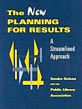 The New Planning for Results: A Streamlined Approach