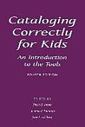 Cataloging Correctly for Kids: An Introduction to the Tools