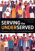 Serving the Underserved: Strategies for Inclusive Community Engagement