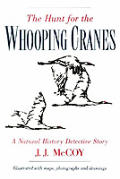 Hunt For The Whooping Cranes