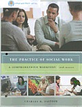 Brooks Cole Empowerment Series The Practice of Social Work Comprehensive
