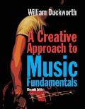 Creative Approach to Music Fundamentals with Music Coursemate with eBook Printed Access Card