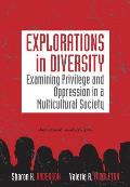 Explorations in Diversity: Examining Privilege and Oppression in a Multicultural Society