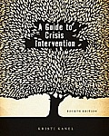 Guide to Crisis Intervention