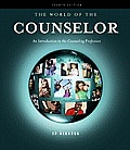 The World of the Counselor: An Introduction to the Counseling Profession