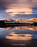 Essentials of Meteorology An Invitation to the Atmosphere 6th edition