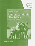 Student Solutions Manual for Brase Brases Understandable Statistics Concepts & Methods 10th