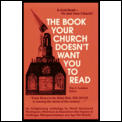 Book Your Church Doesnt Want You To Read