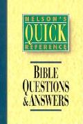 Nelsons Quick Reference Bible Questions