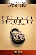 Eternal Security Can You Be Sure