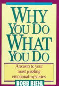 Why You Do What You Do Answers To Your
