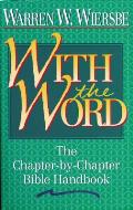 With the Word The Chapter By Chapter Bible Handbook