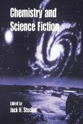Chemistry & Science Fiction