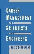 Career Management for Scientists and Engineers