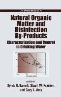 Natural Organic Matter and Disinfection By-Products: Characterization and Control in Drinking Water