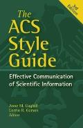 ACS Style Guide Effective Communication of Scientific Information