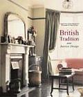 British Tradition & Interior Design Town & Country Living in the British Isles