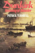 Dunkirk Anatomy Of Disaster