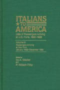 Italians to America, Jan. 1892 - Dec. 1892: Lists of Passengers Arriving at U.S. Ports Volume 6