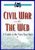 The Civil War on the Web: A Guide to the Very Best Sites [With CDROM]