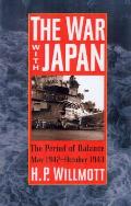The War with Japan: The Period of Balance, May 1942-October 1943
