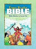 Eager Reader Bible Bible Stories to Grow on